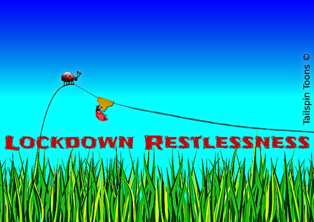 Image presenting a daily humor cartoon article post from Tailspin Toons February 25, 2021 titled "Buggin Out The Lockdown Antsiness", about people relieving Covid-19 lockdown restlessness. We hope you enjoy life's laughs, humor, revelry, satire and insights.